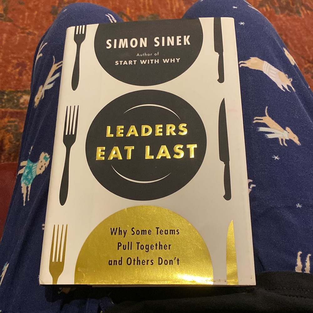 Leaders Eat Last by Simon Sinek